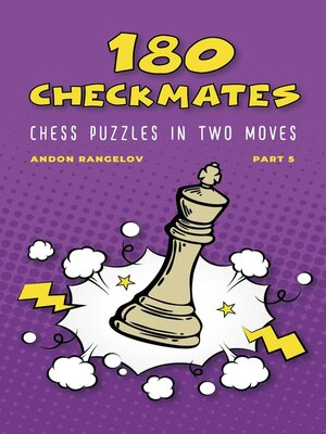 cover image of 180 Checkmates Chess Puzzles in Two Moves, Part 5